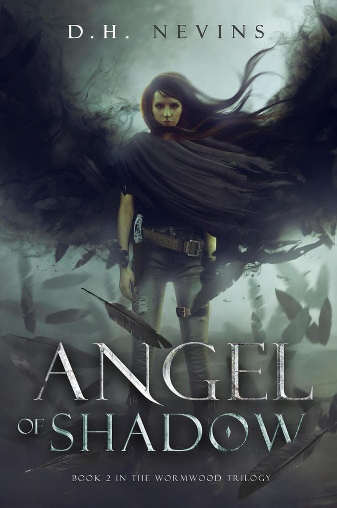 Angel of Shadow, Wormwood Trilogy, Book 2 (The Wormwood Trilogy, #2)