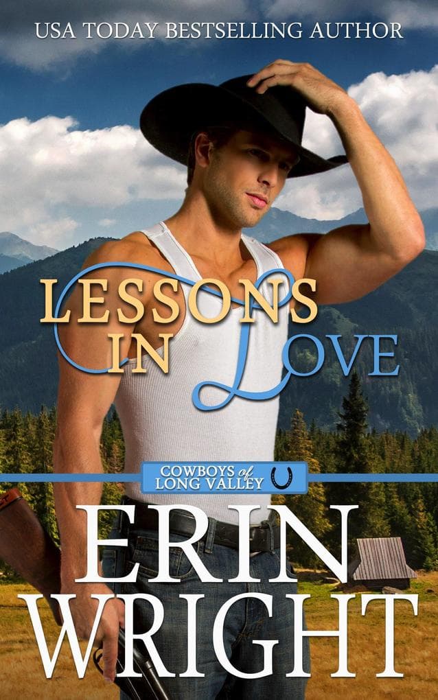 Lessons in Love: A Sexy Single Dad Western Romance (Cowboys of Long Valley Romance, #8)