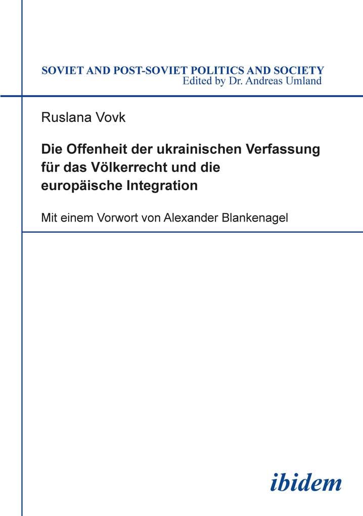 Die Offenheit der ukrainischen Verfassung für das Völkerrecht und die europäische Integration