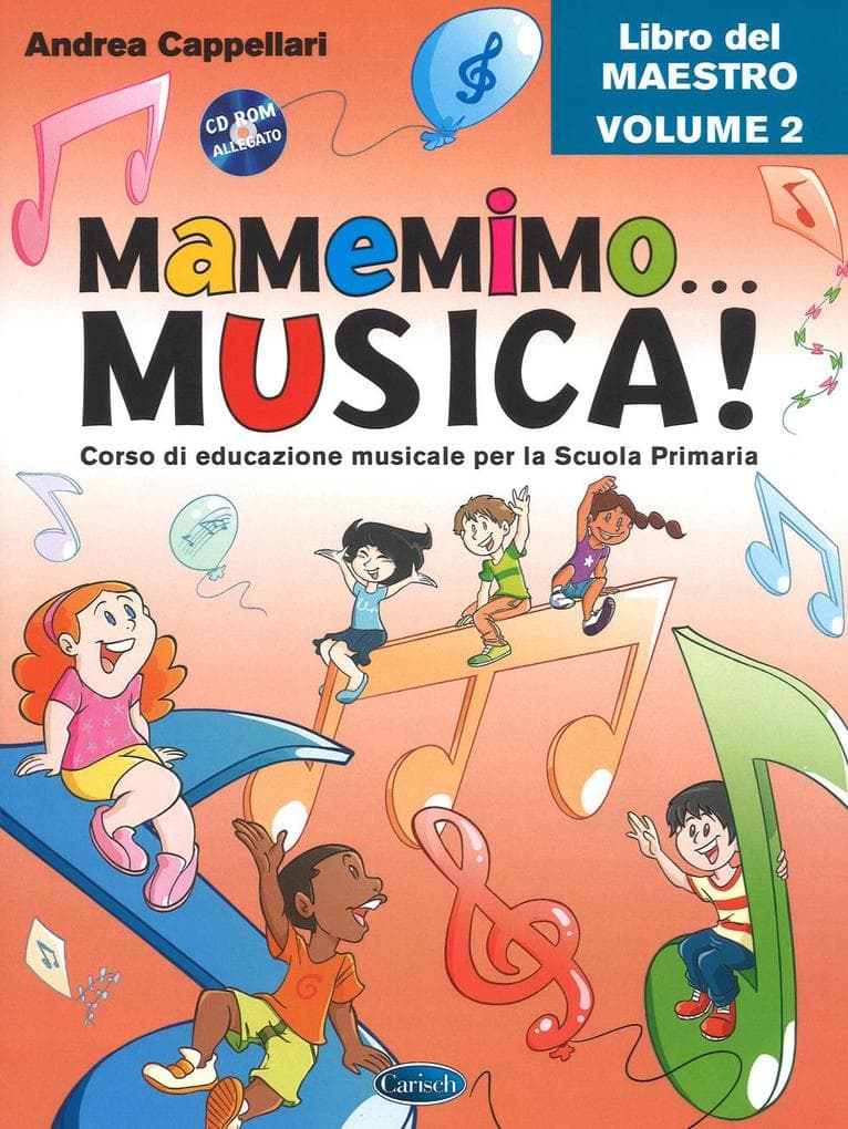 Cappellari, A: Mamemimo... musica! Corso di educazione music