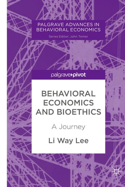Behavioral Economics and Bioethics