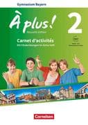 À plus ! - Nouvelle édition - Bayern Band 2: 7. Jahrgangsstufe - Carnet d'activités mit Audios und V