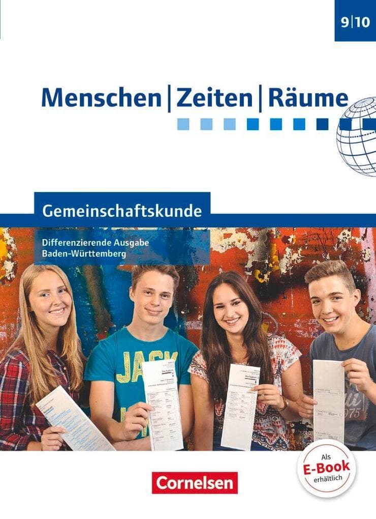 Menschen-Zeiten-Räume - Gemeinschaftskunde Band 2: 9./10. Schuljahr - Differenzierende Ausgabe Baden-Württemberg - Schülerbuch