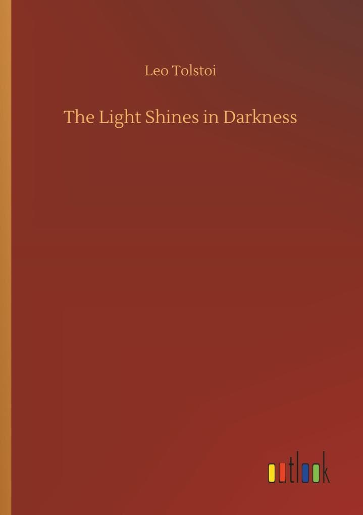 The Light Shines in Darkness