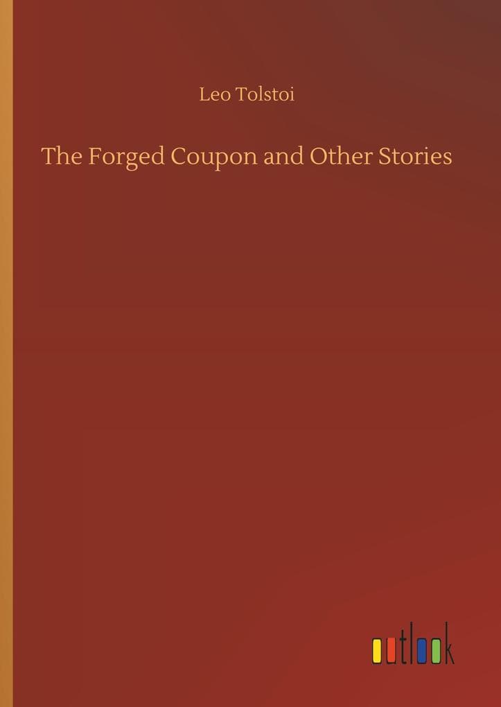 The Forged Coupon and Other Stories
