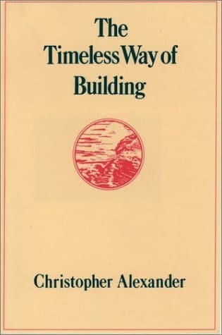The Timeless Way of Building