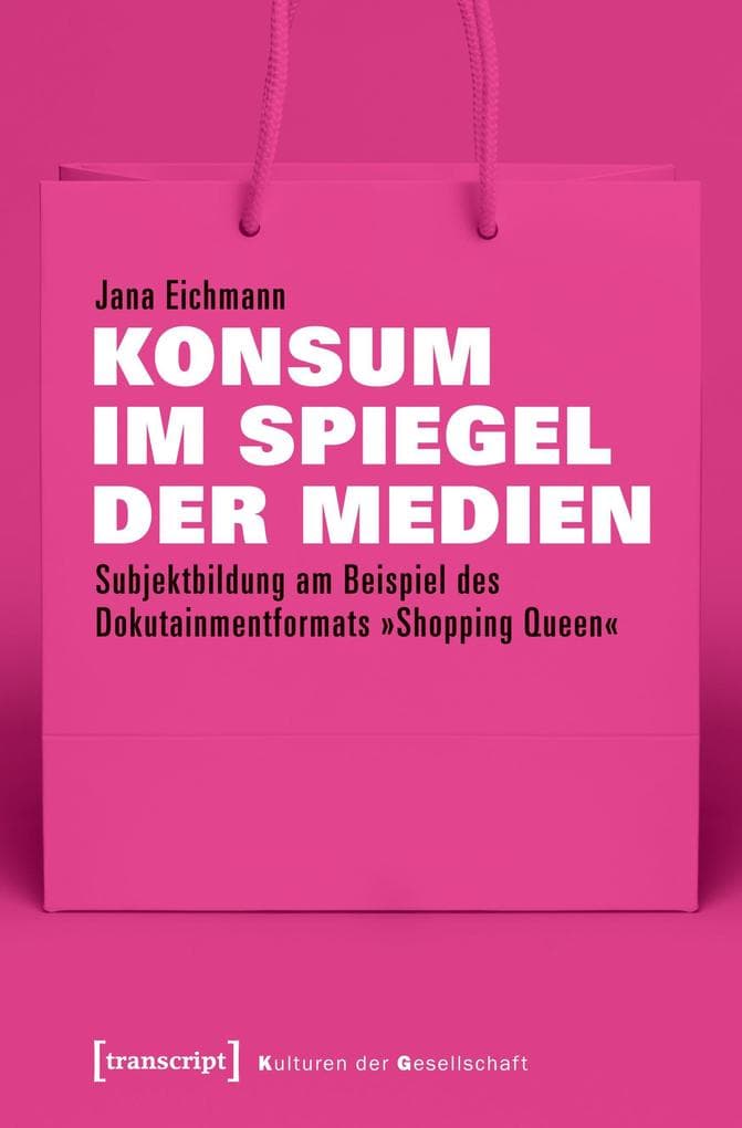 Konsum im Spiegel der Medien