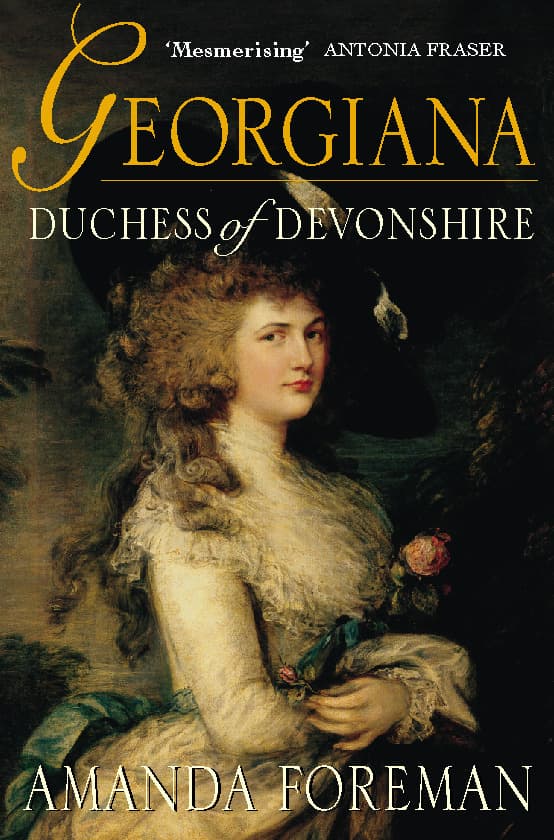 GEORGIANA DUCHESS OF DEVONSHIR