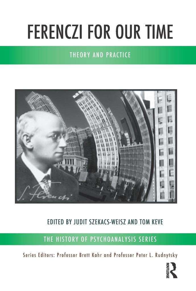 Ferenczi for Our Time