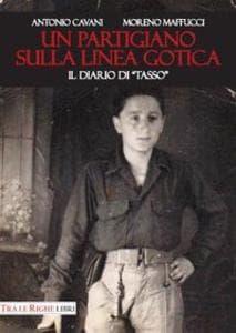 Un partigiano sulla Linea Gotica. Il diario di 'Tasso'
