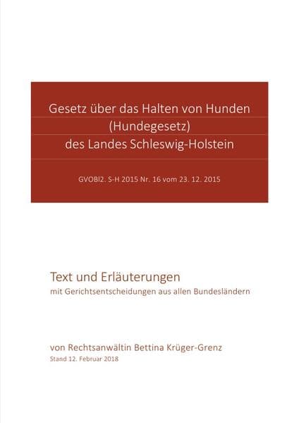 Gesetz über das Halten von Hunden des Landes Schleswig-Holstein: Text und Erläuterungen