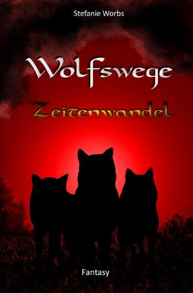 Wolfswege / Wolfswege 4