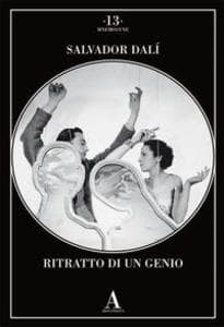 Salvador Dalì. Ritratto di un genio