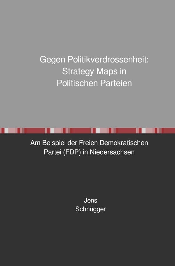 Gegen Politikverdrossenheit: Strategy Maps in Politischen Parteien