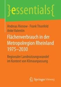 Flächenverbrauch in der Metropolregion Rheinland 1975-2030