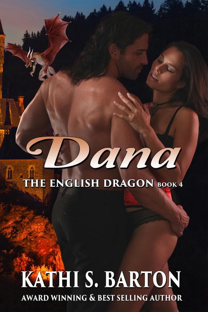Dana (The English Dragon, #4)
