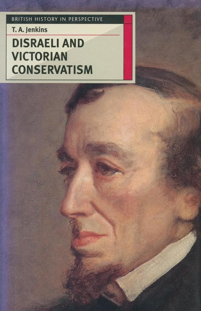 Disraeli and Victorian Conservatism
