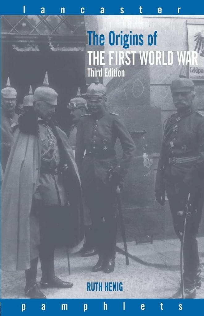 The Origins of the First World War