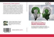 Etnodesarrollo y Medio Ambiente