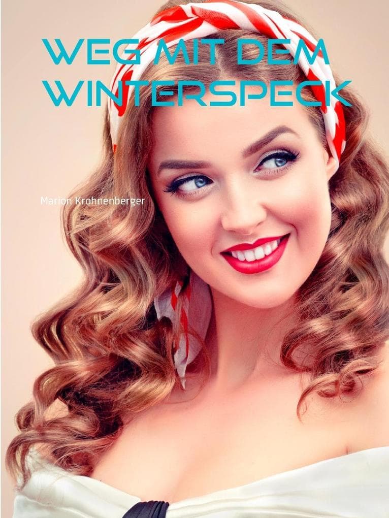 Weg mit dem Winterspeck