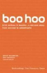 Boo Hoo: $ 135 Million, 18 Months...a Dot.com Story from Concept to Catastrophe