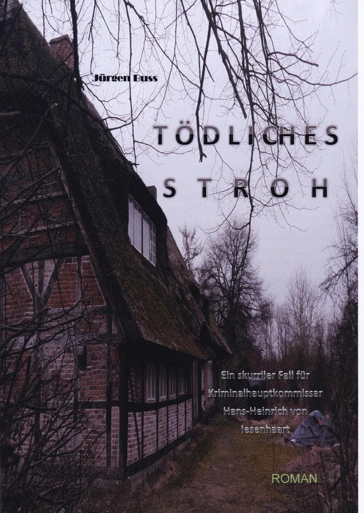 Tödliches Stroh