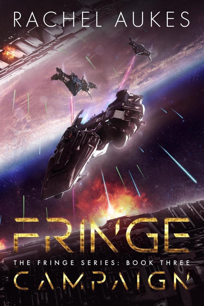 Fringe Campaign (Fringe Series, #3)