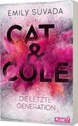 Cat & Cole 1: Die letzte Generation
