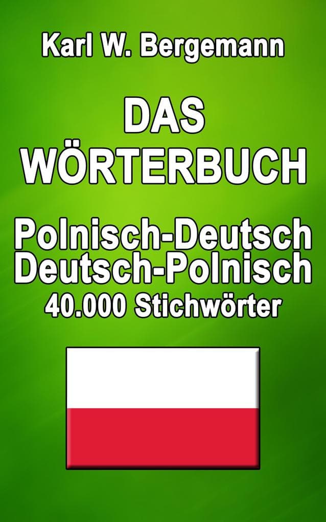 Das Wörterbuch Polnisch-Deutsch / Deutsch-Polnisch