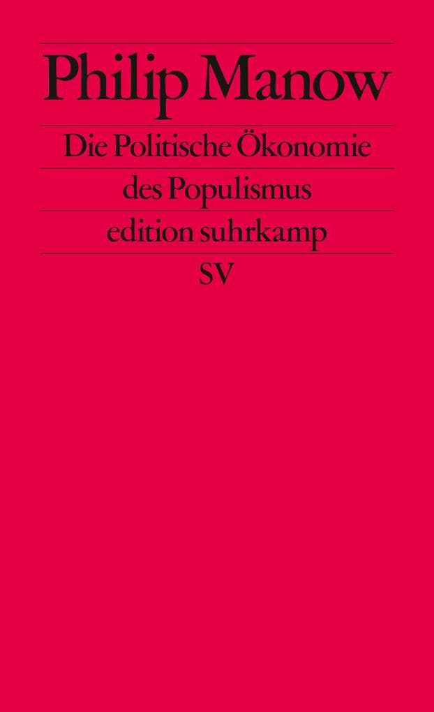 Die Politische Ökonomie des Populismus