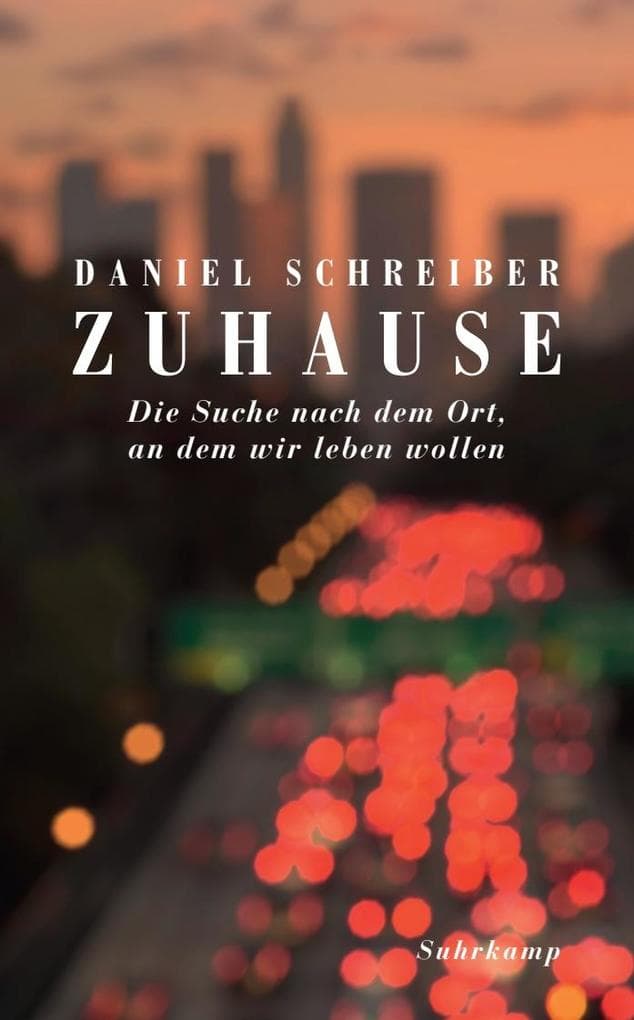 10. Daniel Schreiber: Zuhause
