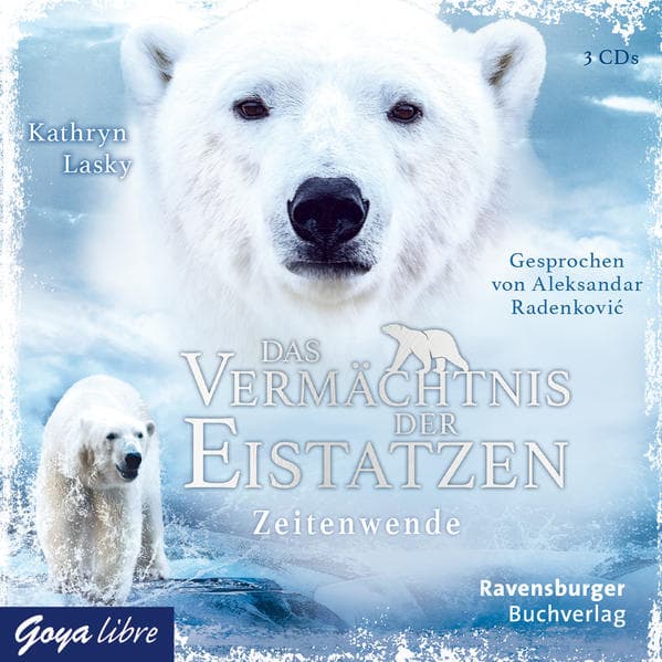 Das Vermächtnis der Eistatzen - Zeitwende,3 Audio-CDs