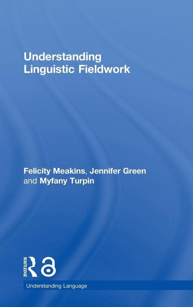 Understanding Linguistic Fieldwork