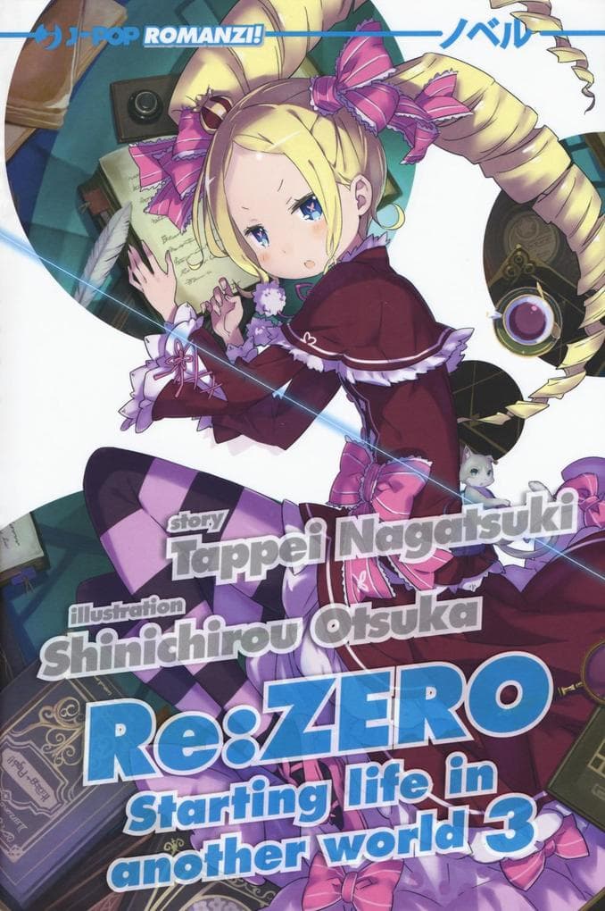 Nagatsuki, T: Re: zero. Starting life in another world
