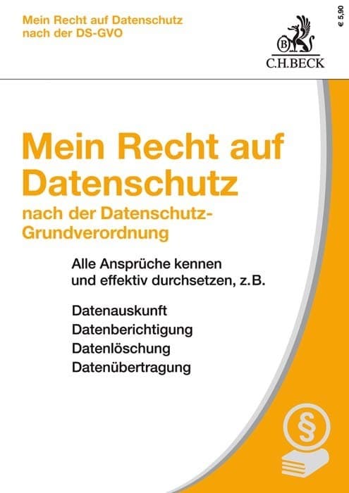 Mein Recht auf Datenschutz nach der neuen Datenschutz-Grundverordnung
