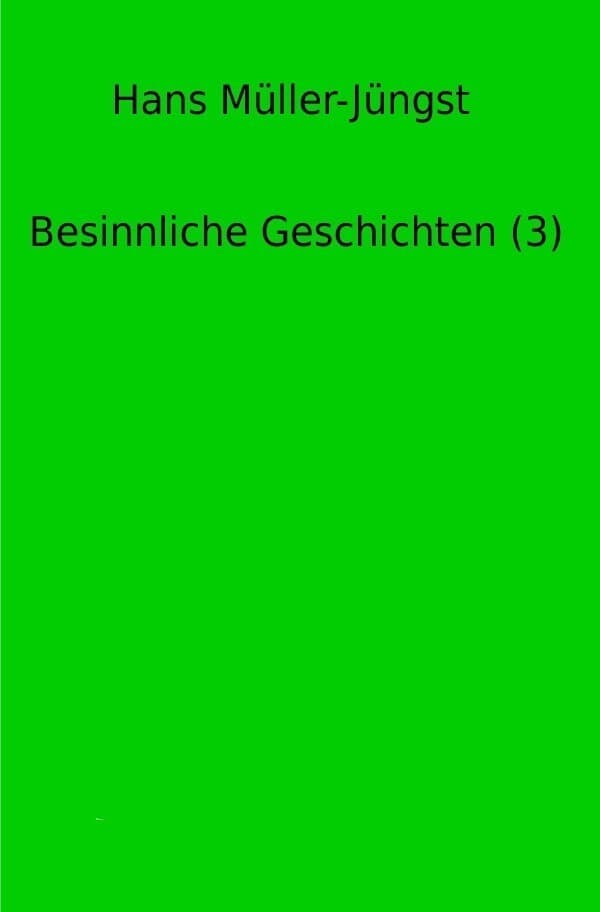 Besinnliche Geschichten / Besinnliche Geschichten (3)