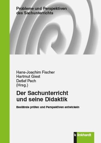 Der Sachunterricht und seine Didaktik