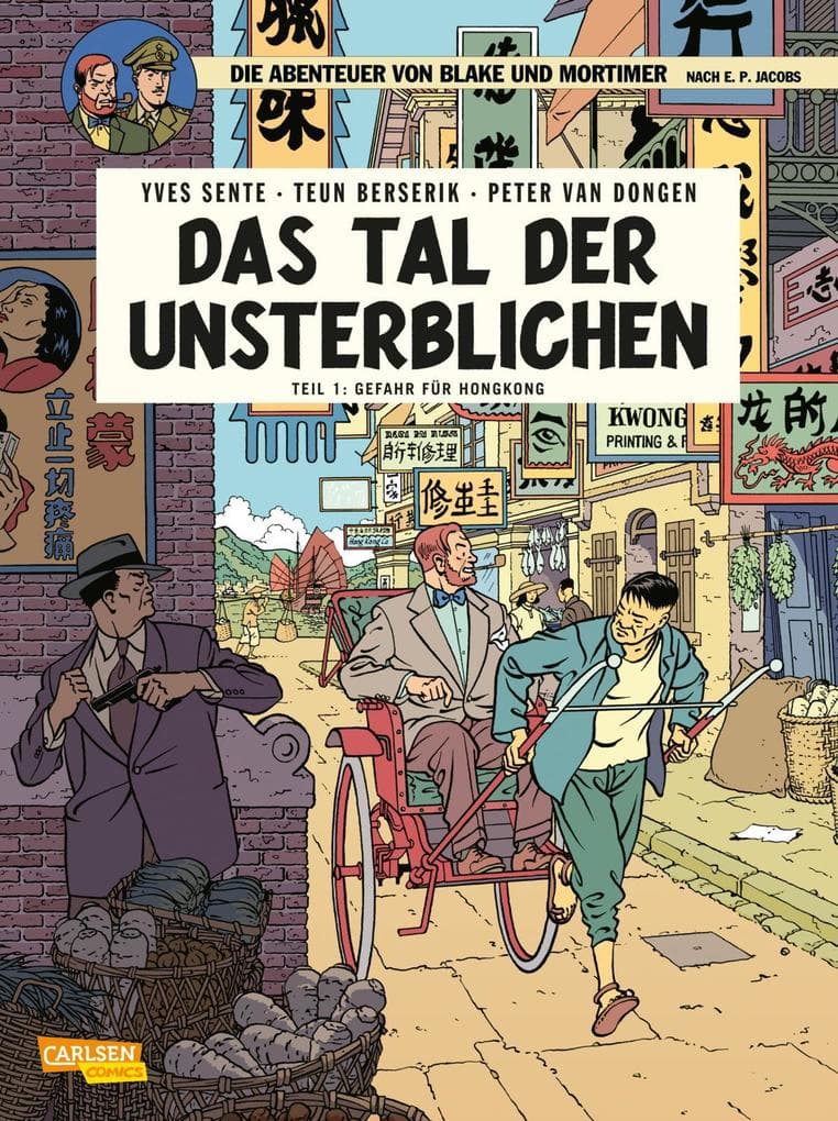 Blake und Mortimer 22: Das Tal der Unsterblichen, Teil 1: Gefahr für Hongkong. Tl.1