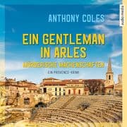 Ein Gentleman in Arles Mörderische Machenschaften