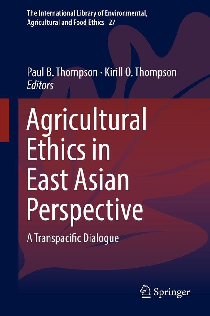 Agricultural Ethics in East Asian Perspective
