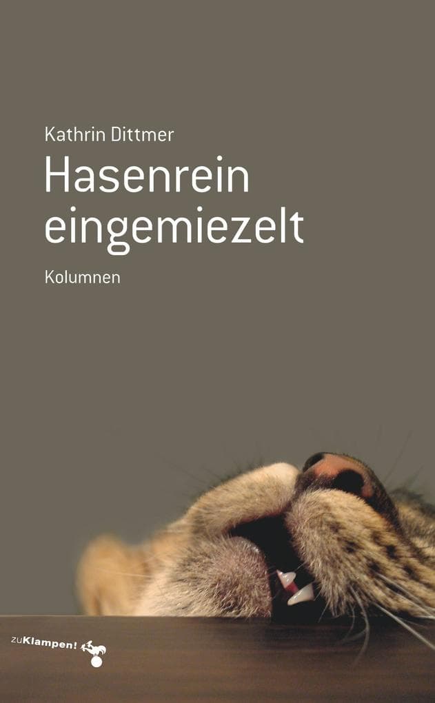 Hasenrein eingemiezelt: Kolumnen