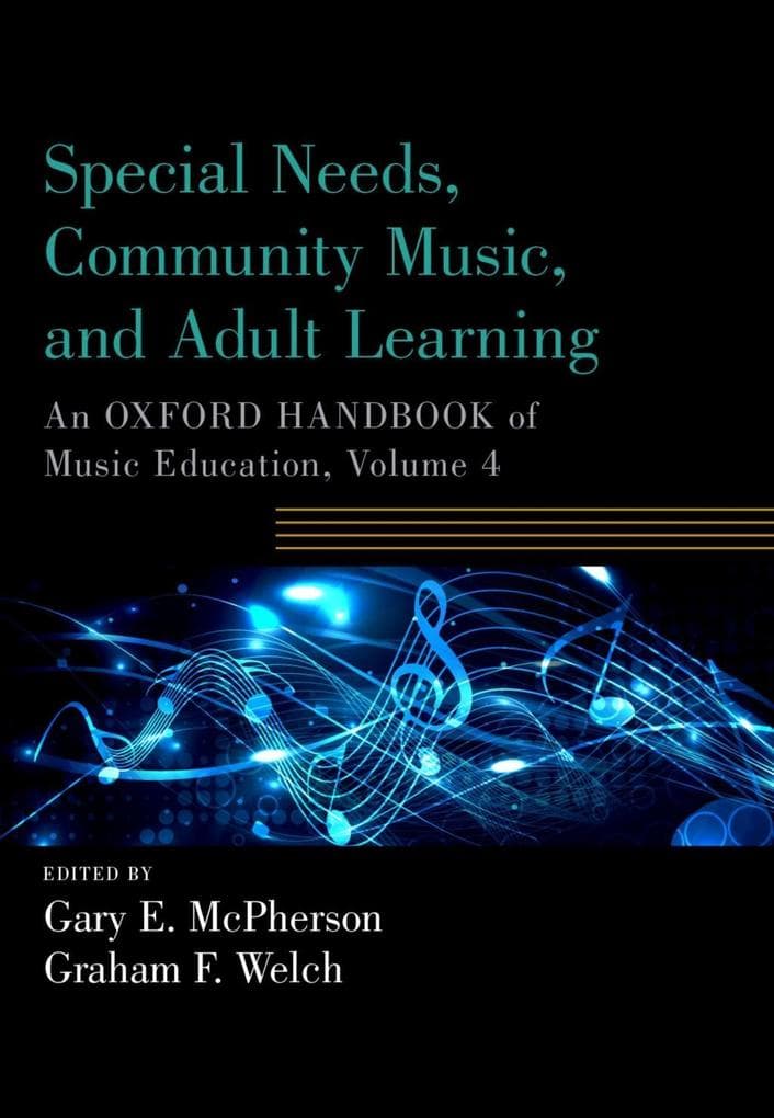 Special Needs, Community Music, and Adult Learning