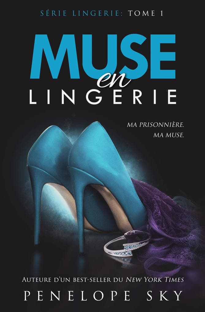 Muse en lingerie (Lingerie (French), #1)