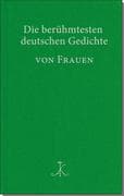 Die berühmtesten deutschen Gedichte von Frauen