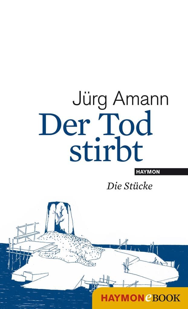 Der Tod stirbt: Die Stücke