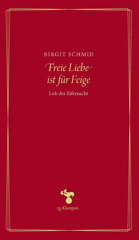 Freie Liebe ist für Feige