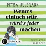 Wenn's einfach wär, würd's jeder machen