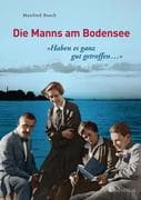 Haben es ganz gut getroffen ...  - Die Manns am Bodensee