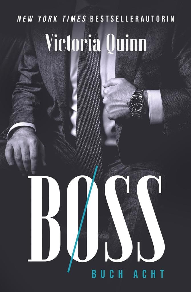 Boss Buch Acht (Boss (German), #8)