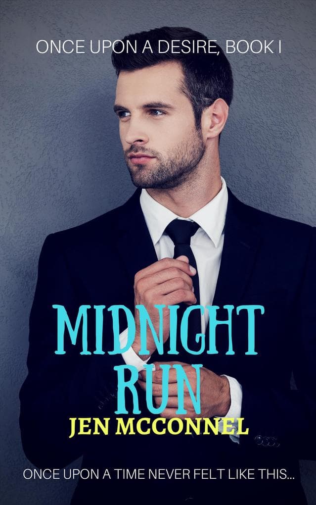 Midnight Run (Once Upon a Desire, #1)